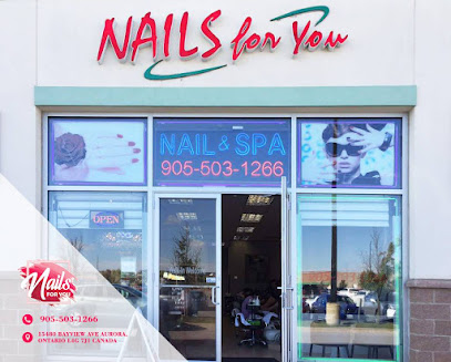 Nails For You Aurora - Nail Salon in Aurora, Ontario