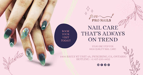 Pro Nails Spa - Nail Salon in Pickering, Ontario