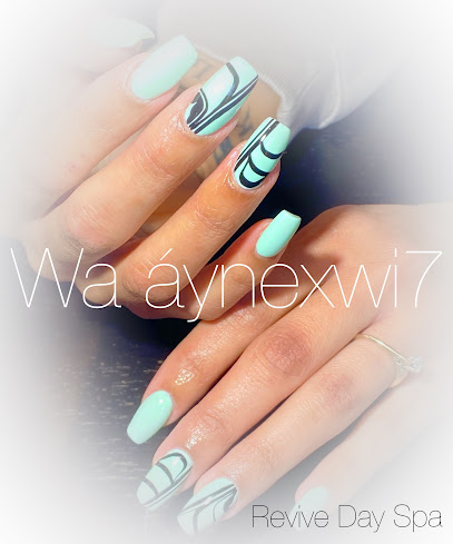 Revive ‘Wa Áynexwi7’ Day Spa - Nail Salon in West Vancouver, British Columbia